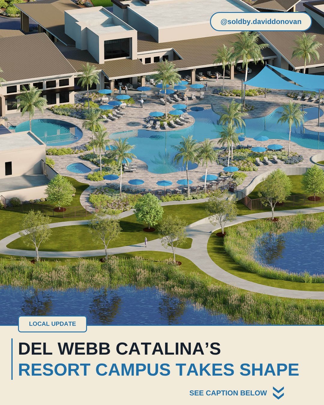 Del Webb Catalina’s Resort Campus Takes Shape — Donovan Homes local update graphic