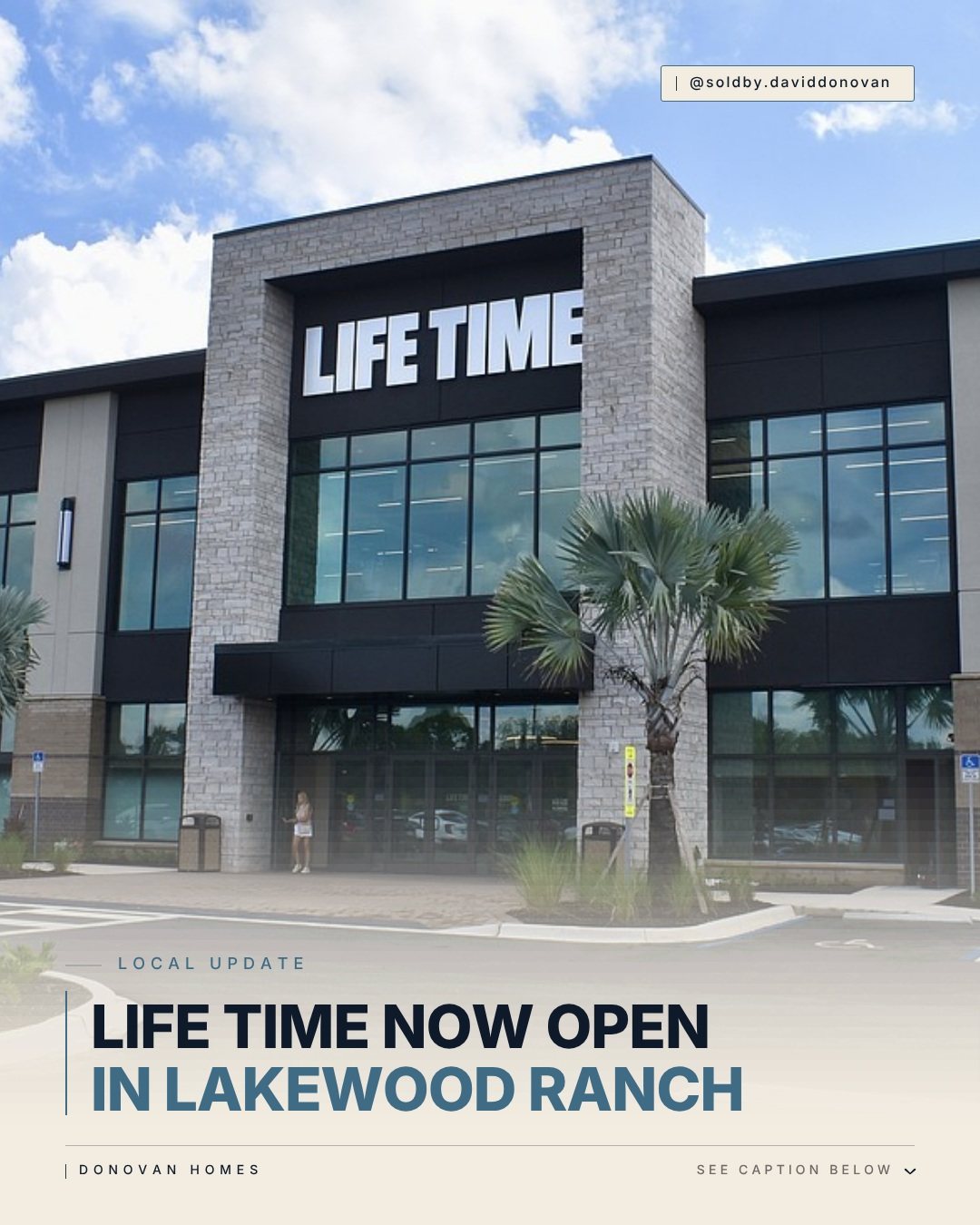 Life Time Now Open in Lakewood Ranch — Donovan Homes local update graphic
