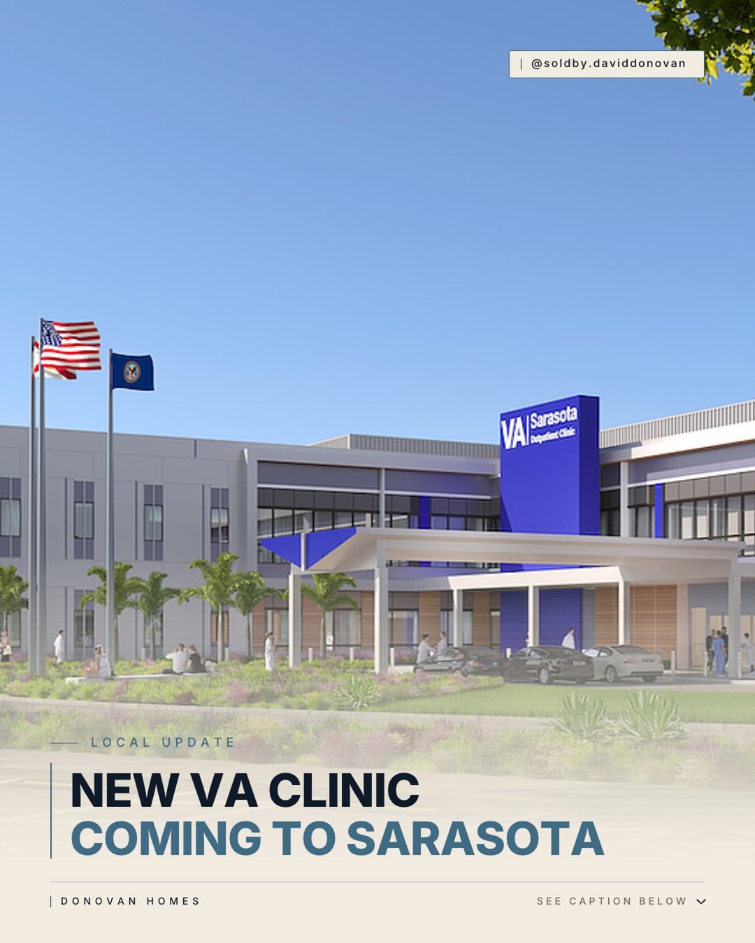 New 135,000-Square-Foot VA Clinic Coming to Sarasota County — Donovan Homes local update graphic
