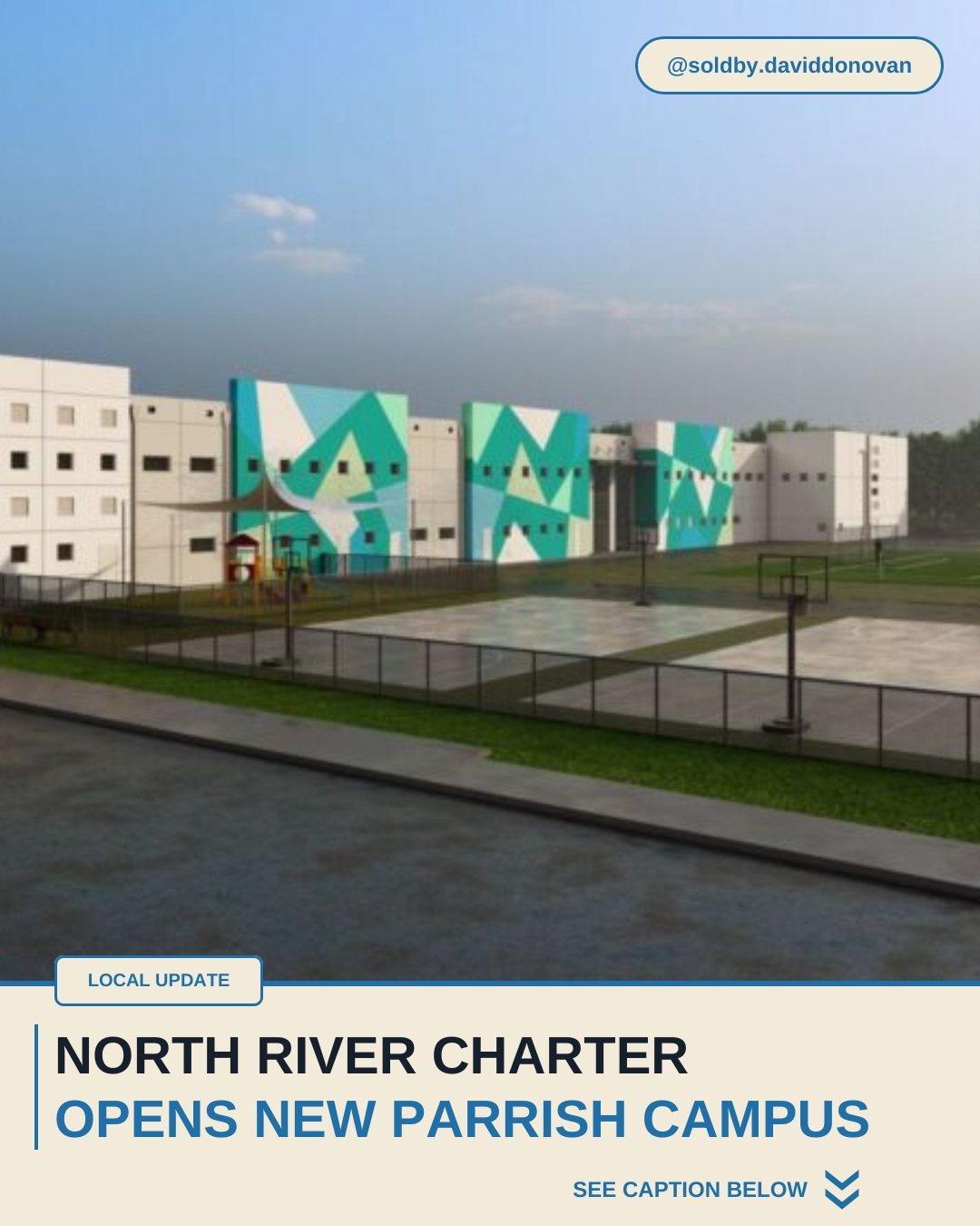 North River Charter Opens New Parrish Campus — Donovan Homes local update graphic