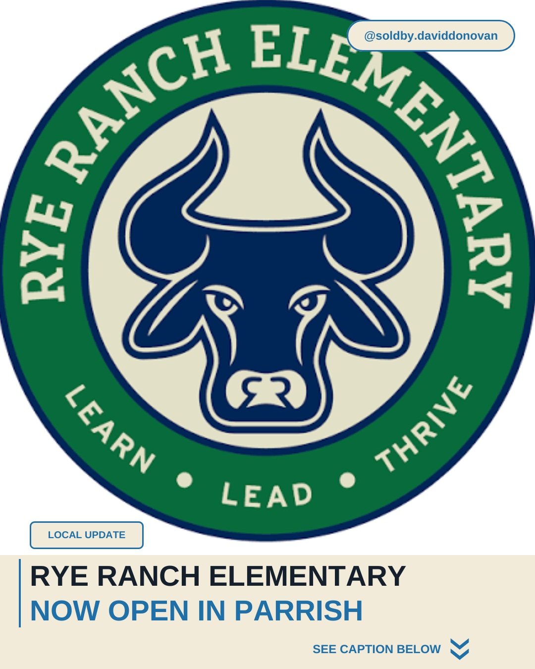 Rye Ranch Elementary Now Open in Parrish — Donovan Homes local update graphic