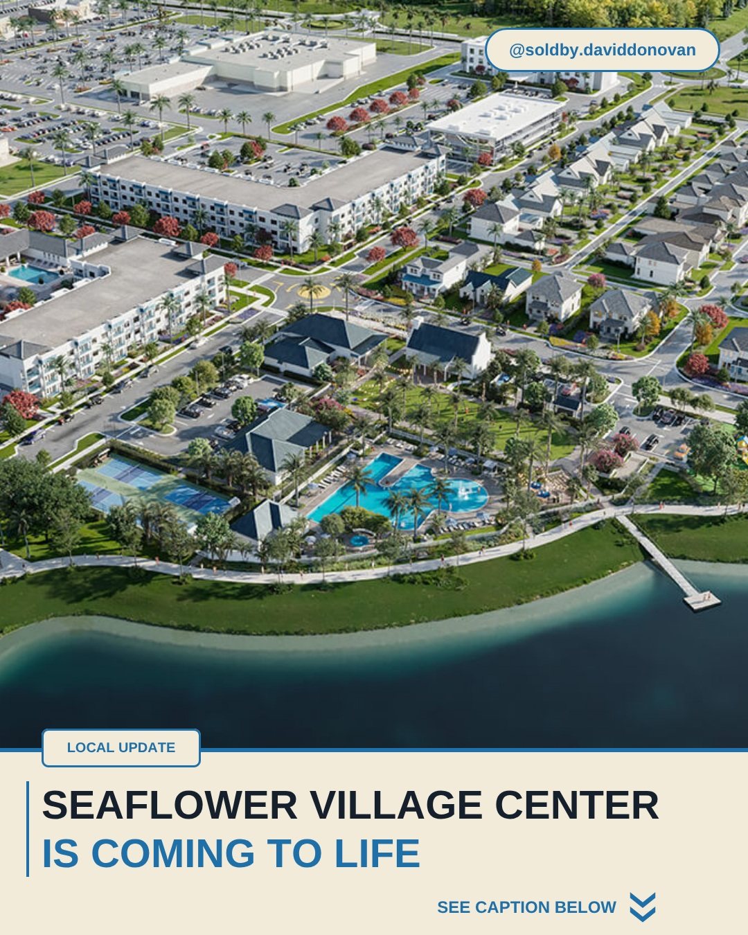 SeaFlower Village Center Is Coming to Life — Donovan Homes local update graphic