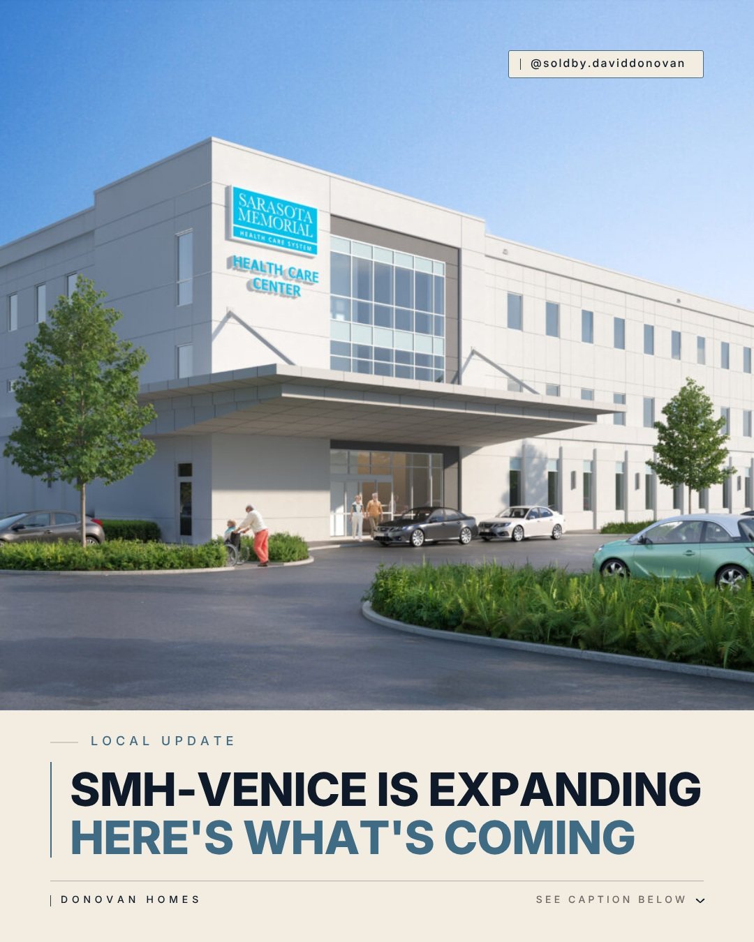 SMH-Venice Is Expanding: Here’s What’s Coming — Donovan Homes local update graphic