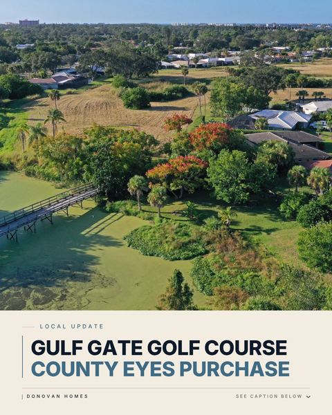 Gulf Gate Golf Course: County Eyes Purchase — Donovan Homes local update graphic