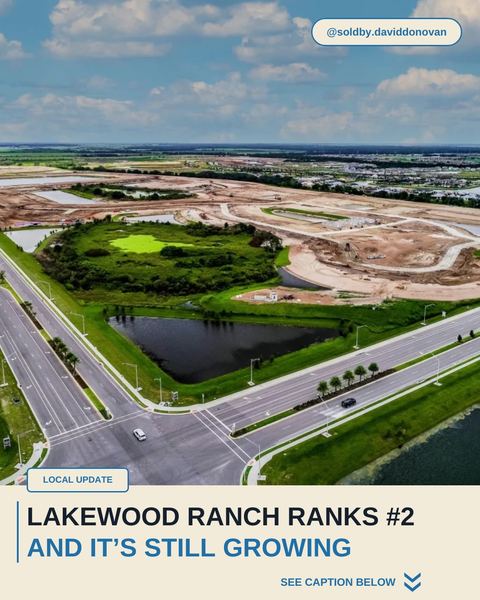 Lakewood Ranch Ranks #2 and It’s Still Growing — Donovan Homes local update graphic