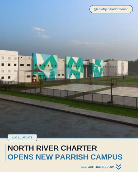 North River Charter Opens New Parrish Campus — Donovan Homes local update graphic